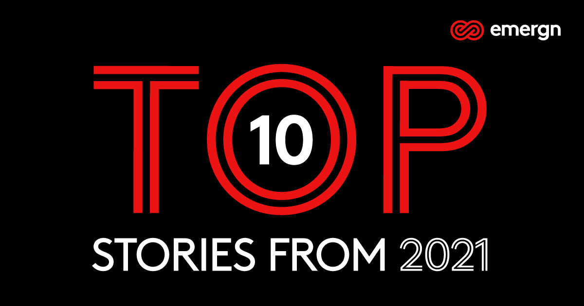 Content roundup Our top 10 stories from 2021 Emergn